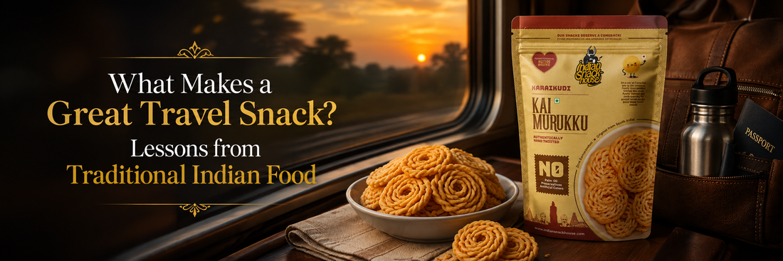 What Makes a Great Travel Snack? Lessons from Traditional Indian Food